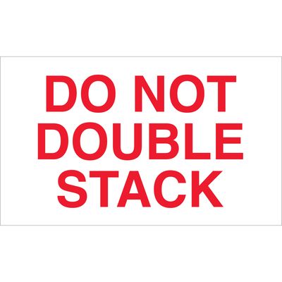 3 x 5" - "Do Not Double Stack" Labels