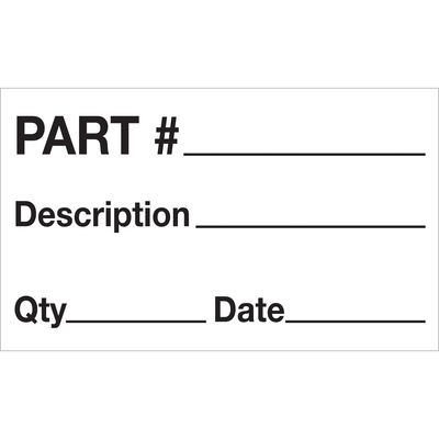 3 x 5" - "Part # - Description - Qty - Date" Labels