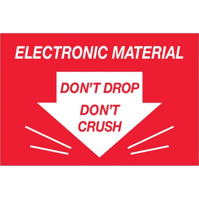 2 x 3" - "Don't Drop Don't Crush - Electronic Material" Labels