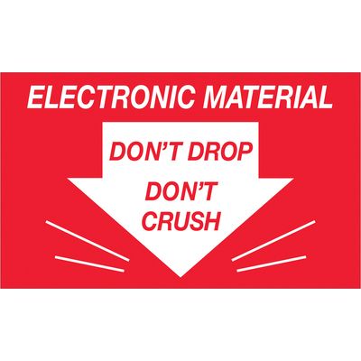 3 x 5" - "Don't Drop Don't Crush - Electronic Material" Labels