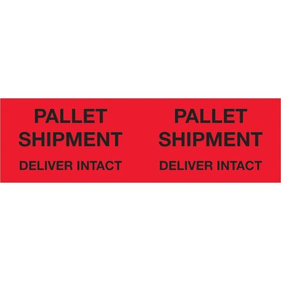 3 x 10" - "Pallet Shipment - Deliver Intact" (Fluorescent Red) Labels