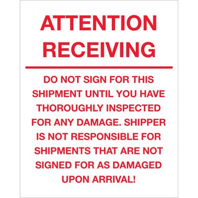 8 x 10" - "Attention Receiving - Do Not Sign For This Shipment" Labels