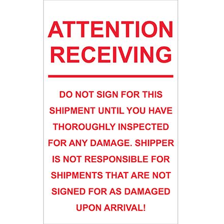 6 x 10" - "Attention Receiving - Do Not Sign For This Shipment" Label